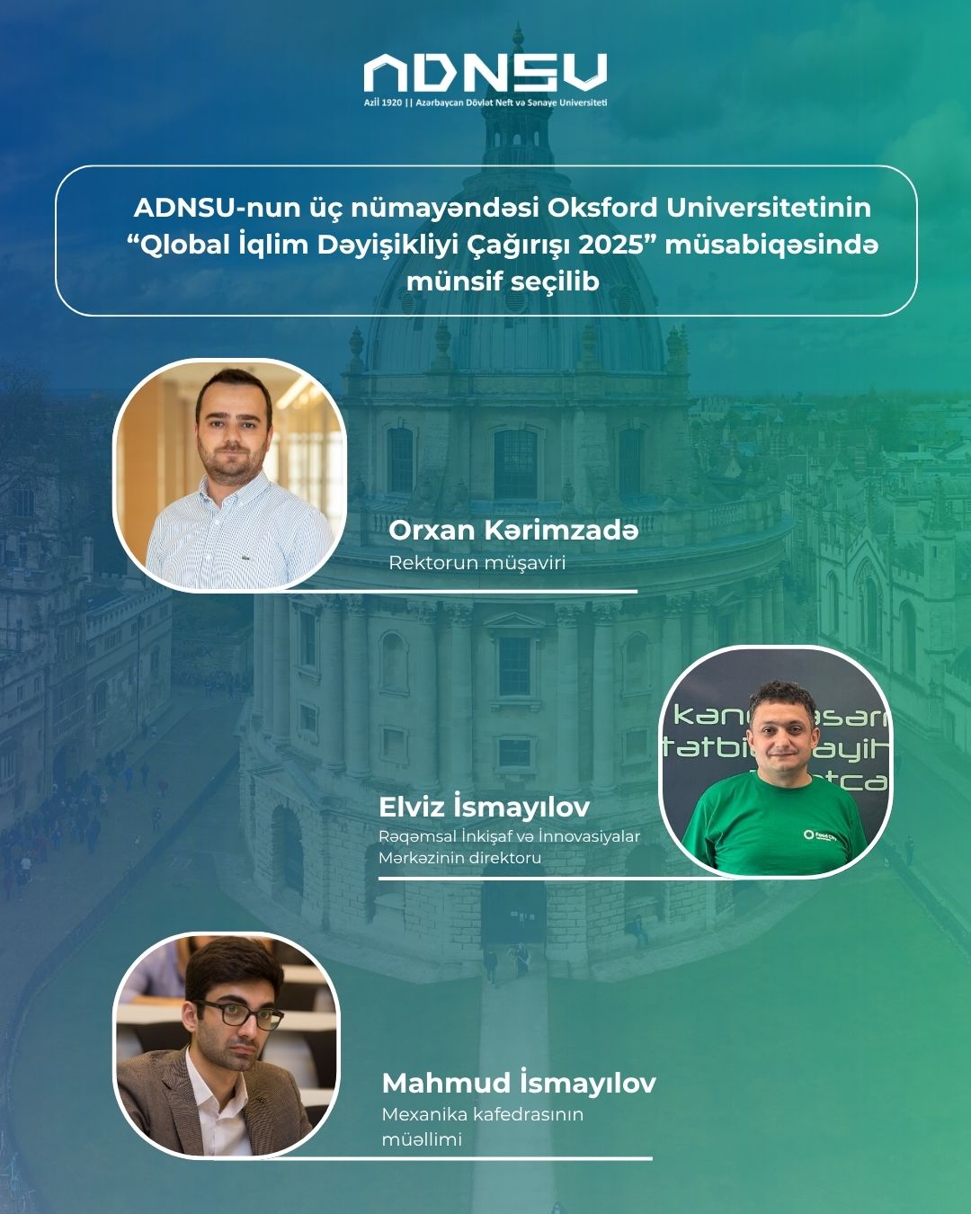 ADNSU-nun üç əməkdaşı “Qlobal İqlim Dəyişikliyi Çağırışı 2025” müsabiqəsində münsif seçildi