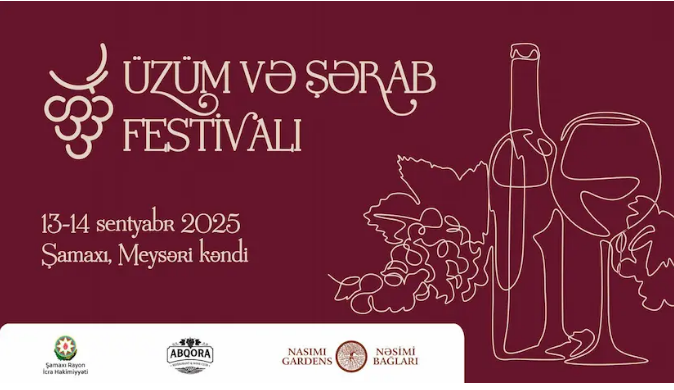 Şamaxıda növbəti Üzüm və Şərab Festivalı - Qonaqları zəngin proqram gözləyir