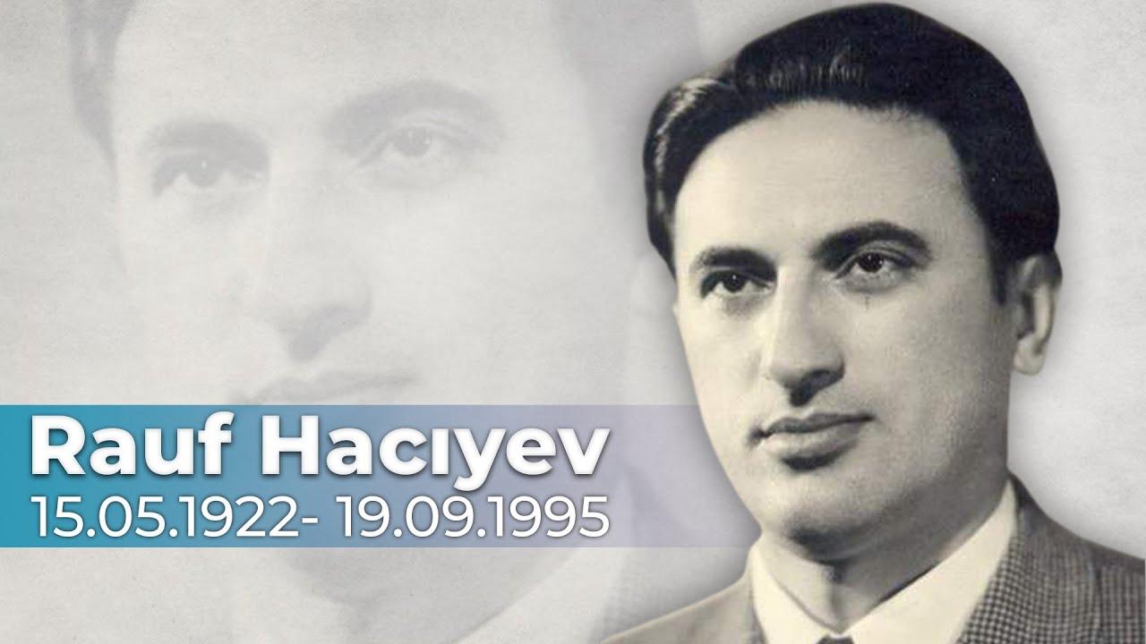 Xalq artisti, bəstəkar Rauf Hacıyevin anım günüdür
