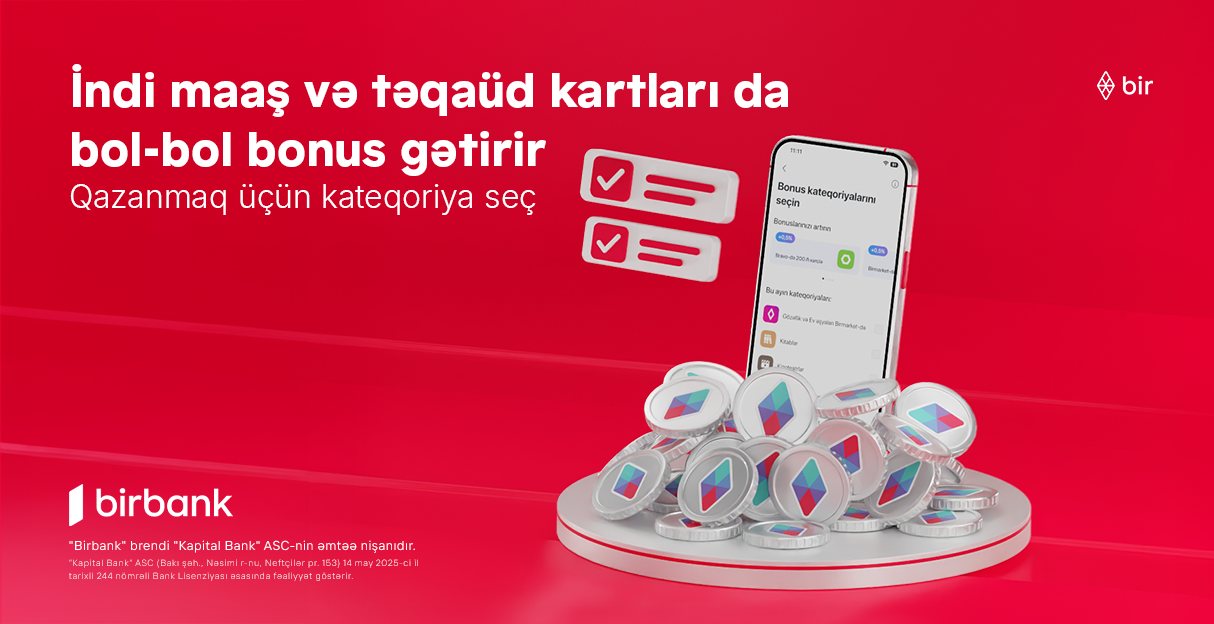 Əməkhaqqı və təqaüd kartlarında bonuslar dövrü başlayır