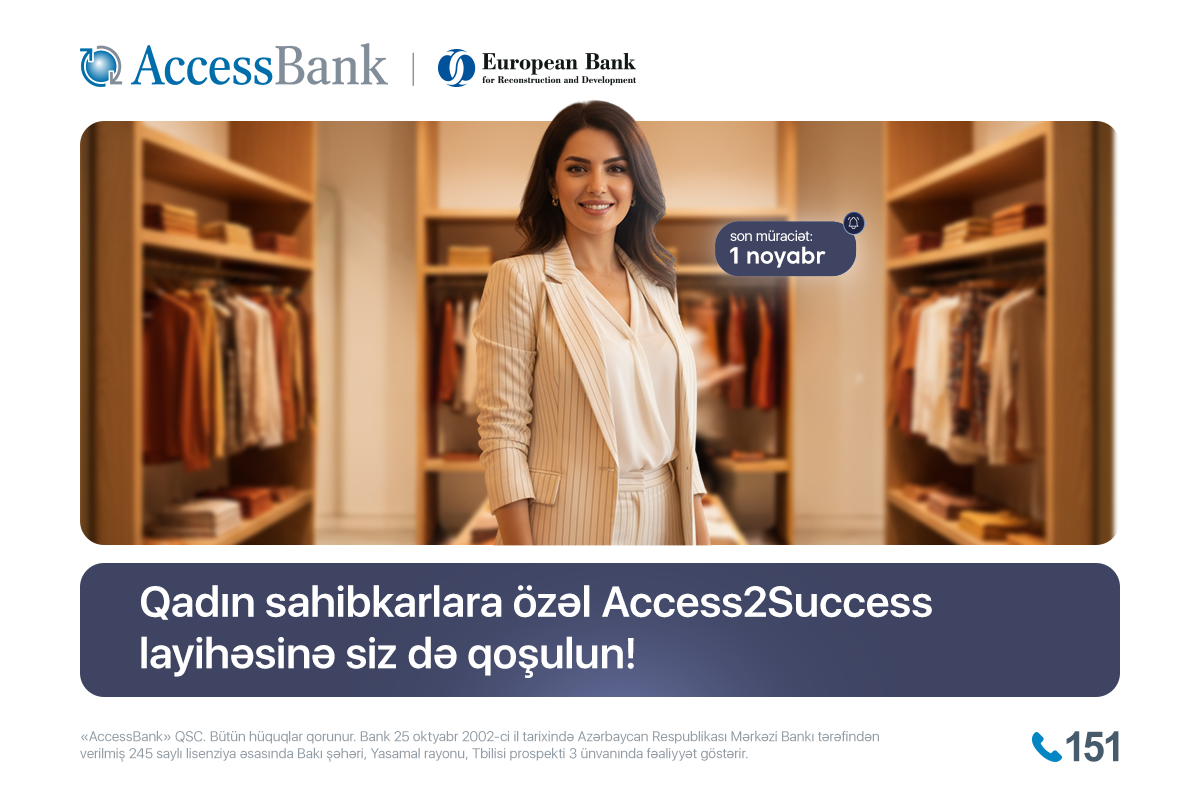 AccessBank və EBRD qadın sahibkarlar üçün Access2Success layihəsinə 4-cü dəfə start verdi