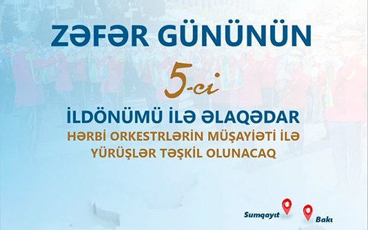 Bu şəhərlərdə yürüşlər olacaq - SİYAHI