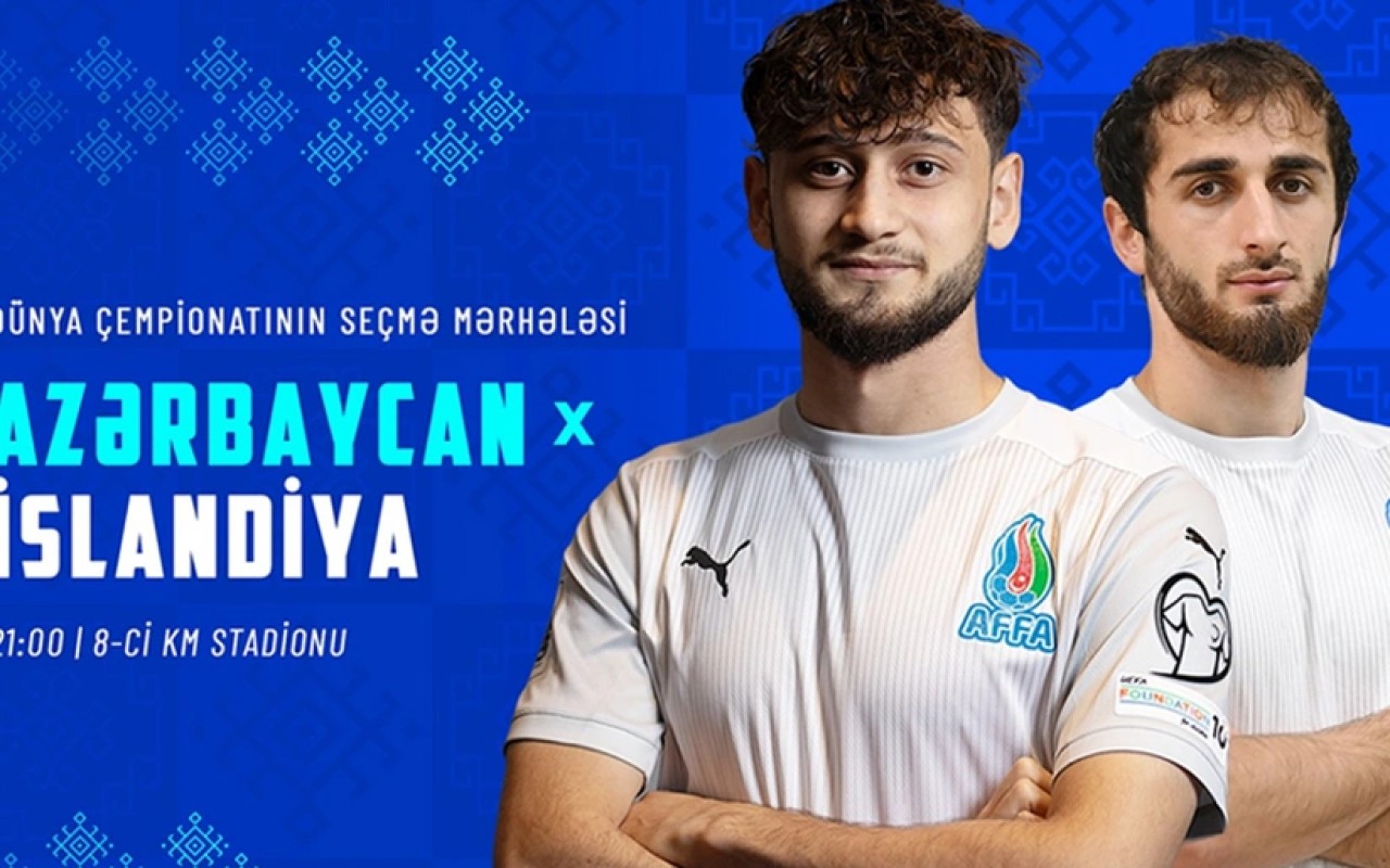 Azərbaycan və İslandiya millilərinin start heyətləri açıqlandı