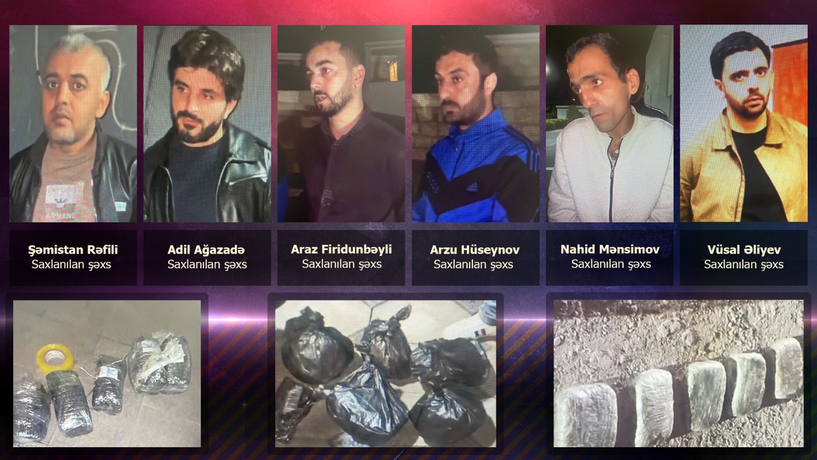 DİN-dən əməliyyat - 21 kq narkotik vasitə və 600 ədəd psixotrop tərkibli həb aşkarlandı