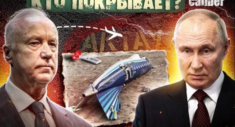 AZAL təyyarəsi böhranı: Putin etiraf etdi, istintaq imtina etdi