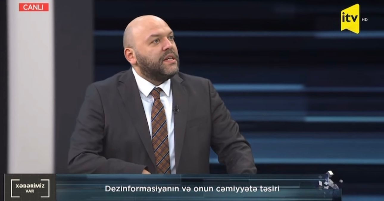 Hacıbəy Heydərli: “Dezinformasiya təkcə media problemi deyil, dövlətlərin təhlükəsizlik məsələsidir"