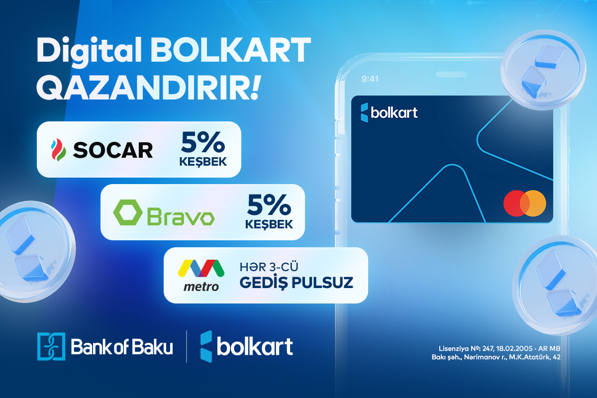Bank of Baku-nun Mastercard Digital Bolkart kartı qazandırır - 5% KEŞBEK və PULSUZ GEDİŞLƏR!