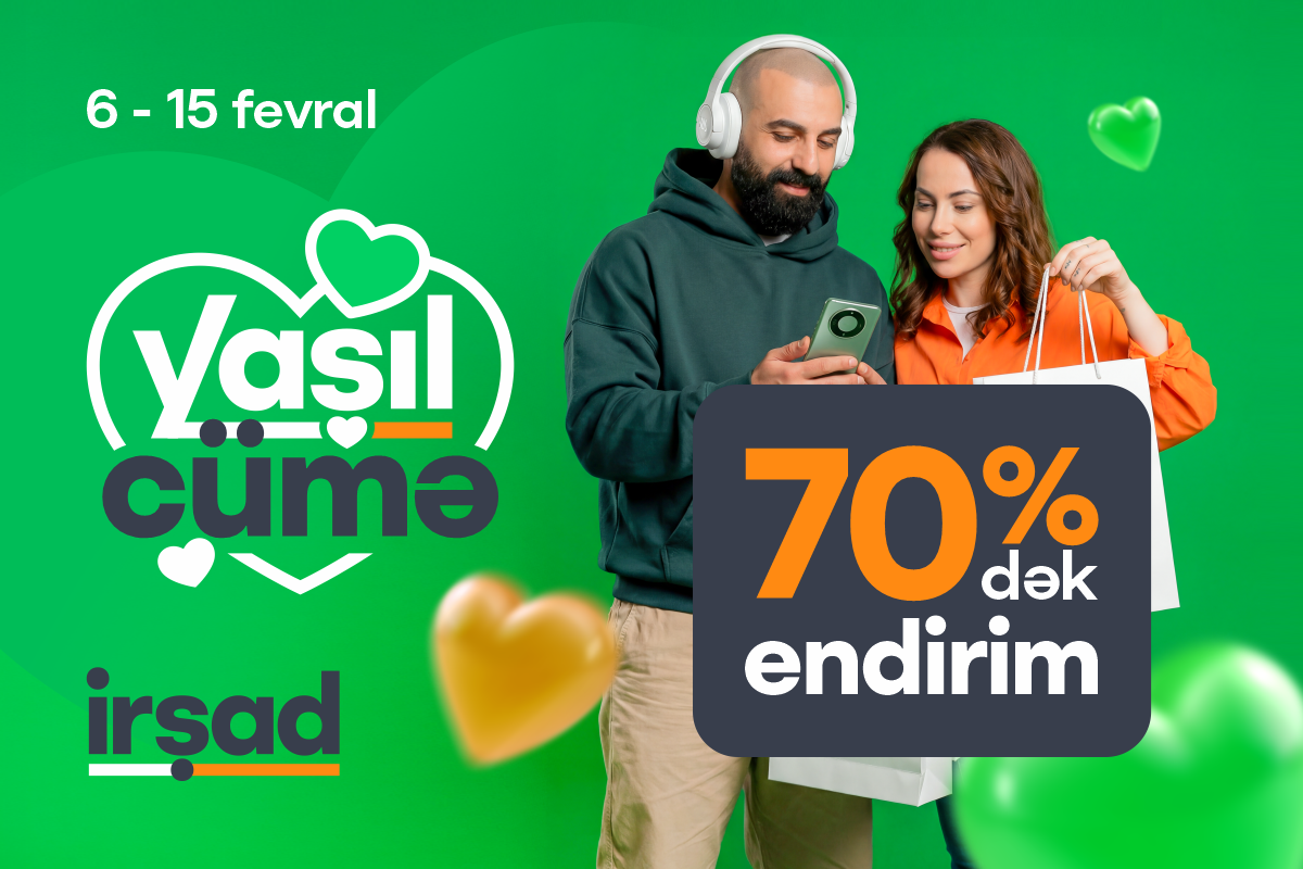 İrşad-da “Yaşıl Cümə” gəldi – ürəklə seç!