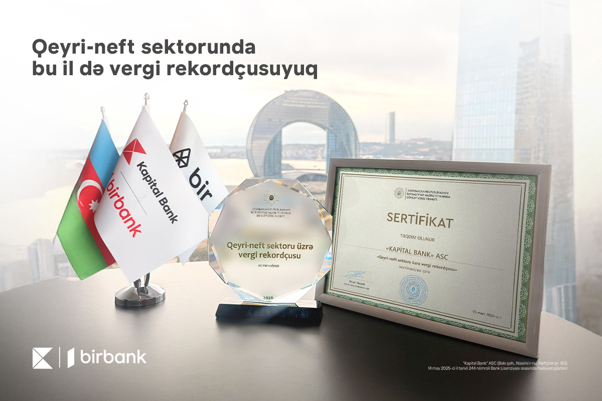 Kapital Bank qeyri-neft sektoru üzrə vergi rekordçusu ünvanını qoruyur