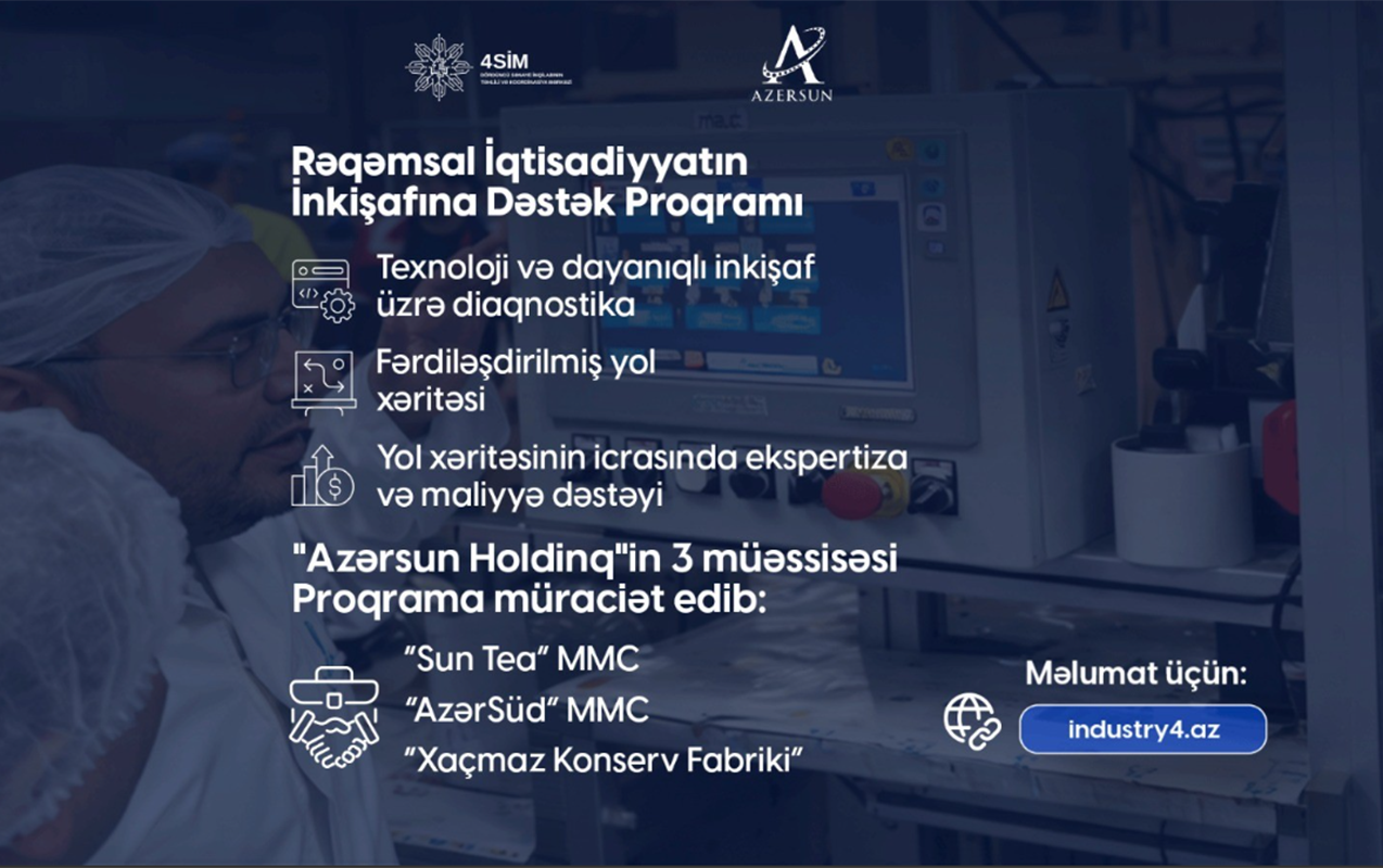 “Azərsun Holdinq” 4-cü Sənaye İnqilabı üzrə Dövlət Proqramına qoşulur - Fotolar