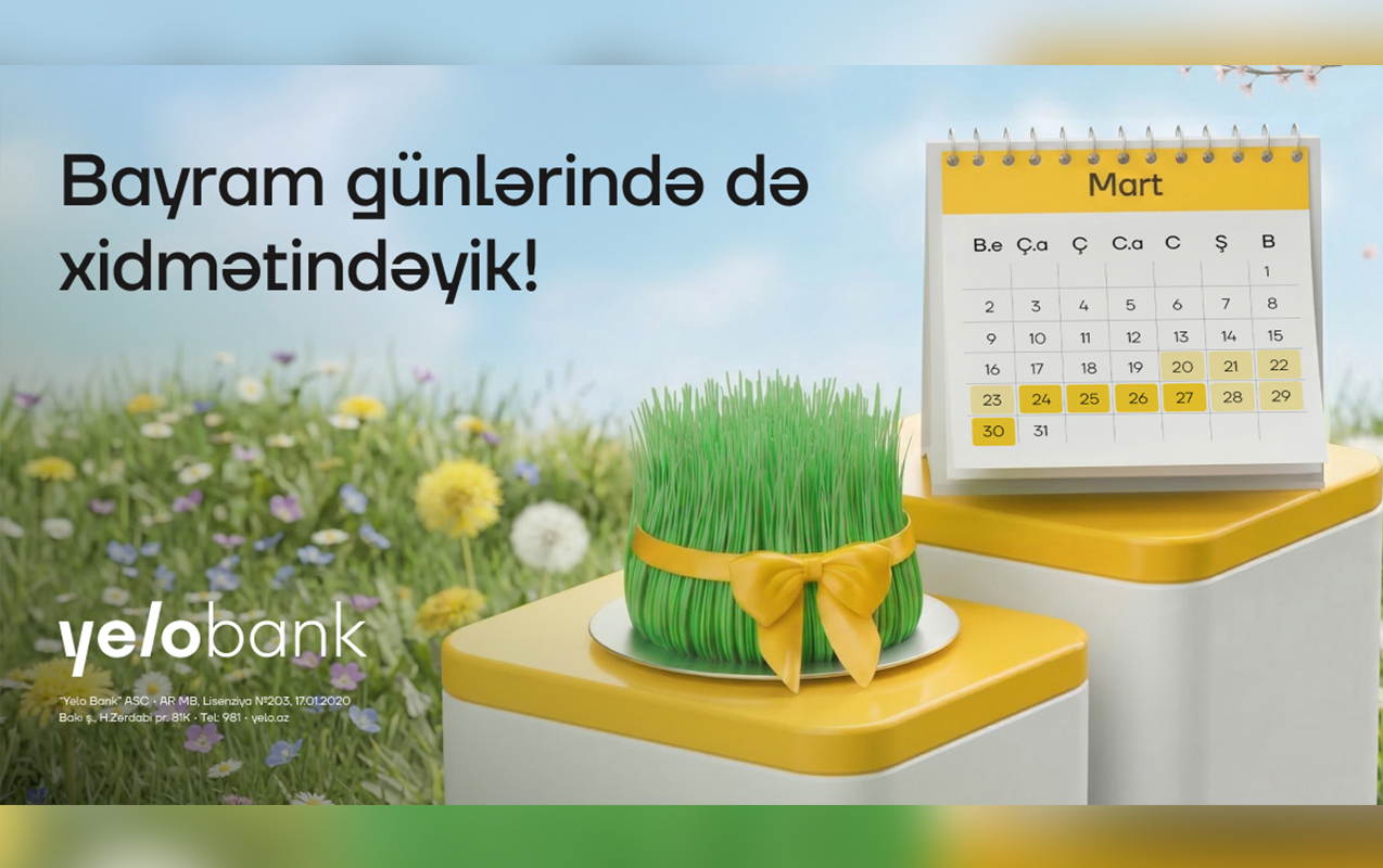 “Yelo Bank” bayram günlərində xidmətində olacaq