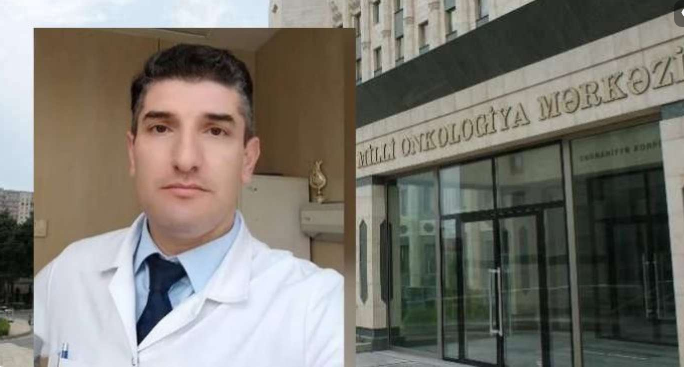 Baş Prokurorluqdan Onkologiya Mərkəzindəki hadisə ilə bağlı AÇIQLAMA
