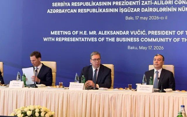 "Azərbaycanla ticarət dövriyyəmiz bugünkü səviyyədən beş dəfə çox olmalıdır" - Vuçiç