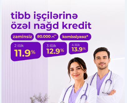 Azər Türk Bankdan səhiyyə işçiləri üçün istehlak krediti kampaniyası