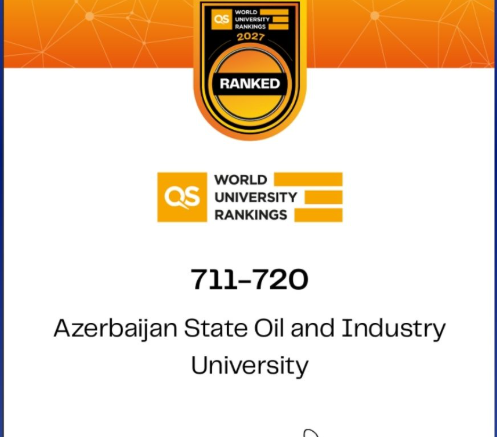 ADNSU QS Dünya Universitetləri Reytinqində 180 pillə irəliləyərək 711–ci yerə  yüksəldi