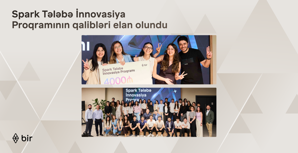 Bir ekosistemi “Spark Tələbə İnnovasiya Proqramı”nın qaliblərini elan etdi