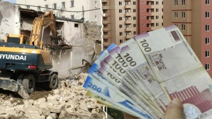 Söküntü zamanı ödənilən kompensasiya artırılacaq? - VACİB AÇIQLAMA