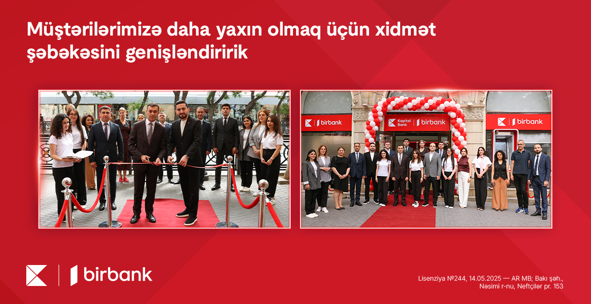 Kapital Bank ölkənin ən böyük xidmət şəbəkəsinə malik bankdır
