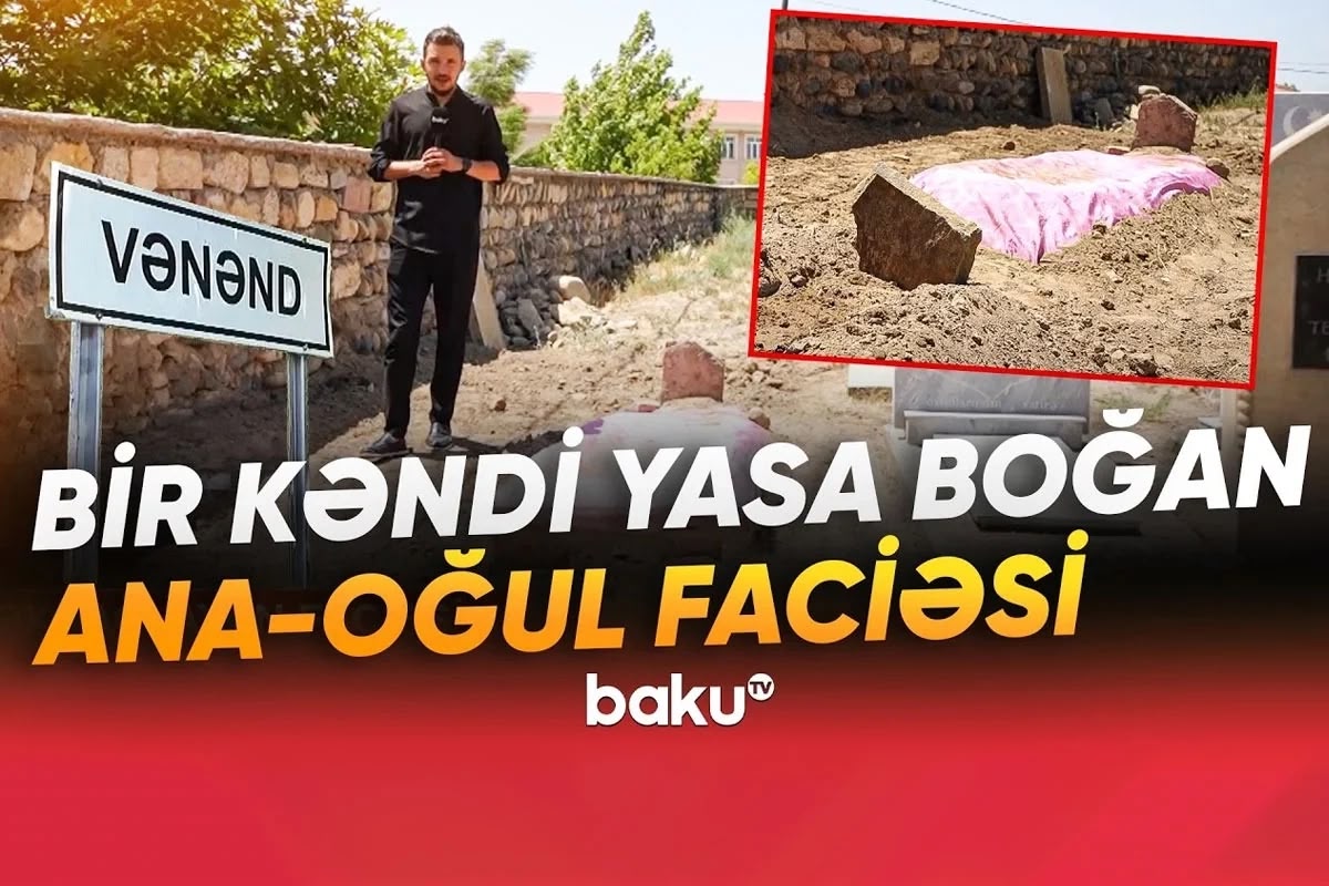 Naxçıvanda AİLƏ FACİƏSİ: Oğlunun ölüm xəbərini alan ananın ürəyi dayandı - VİDEO
