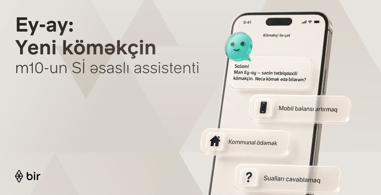 Bir Azərbaycanda ilk süni intellekt əsaslı elektron pulqabı asistentini təqdim edib