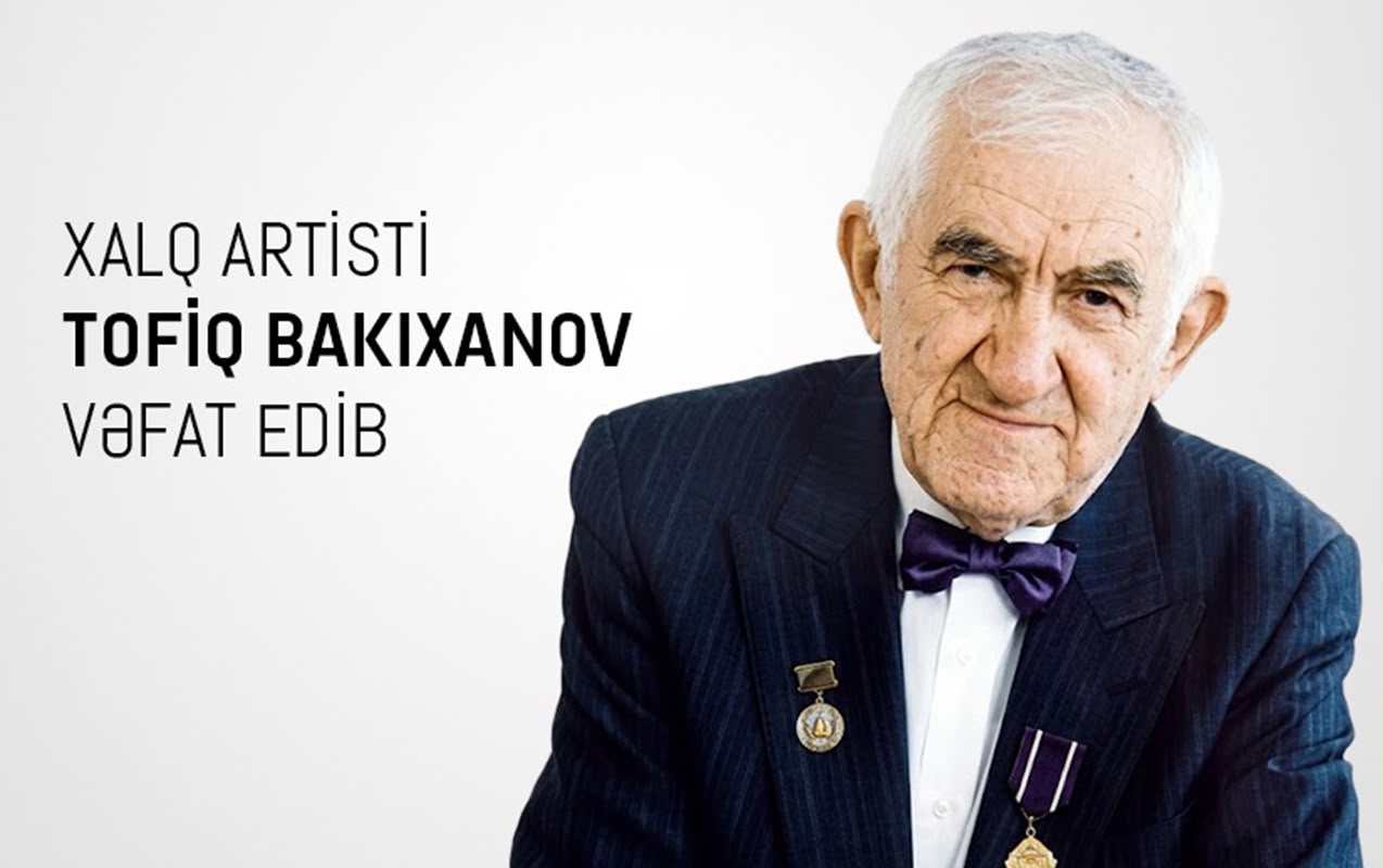 Mədəniyyət Nazirliyindən Tofiq Bakıxanovun vəfatı ilə bağlı - Nekroloq