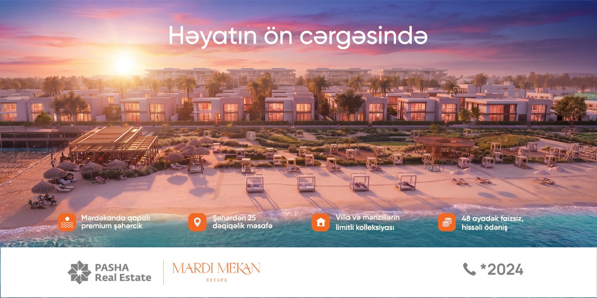 "Mardi Mekan Estate": dəniz kənarında yaşamağın tam vaxtıdır.