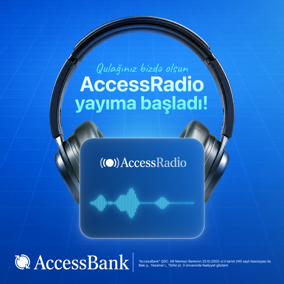 AccessBank-da yeni dalğa – AccessRadio artıq yayımda!