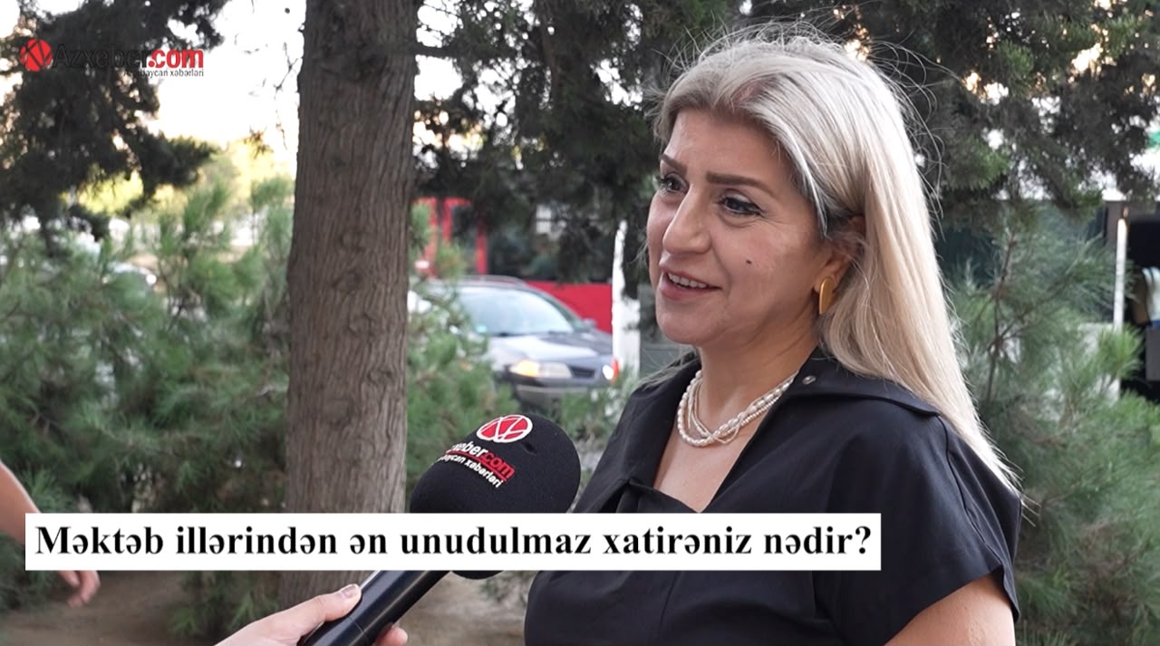 Məktəb illərindən ən unudulmaz xatirəniz nədir? – VİDEOSORĞU