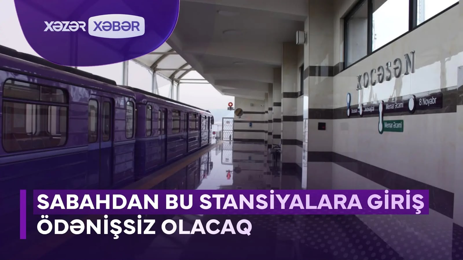 Bu stansiyalara giriş ödənişsiz olacaq - VİDEO
