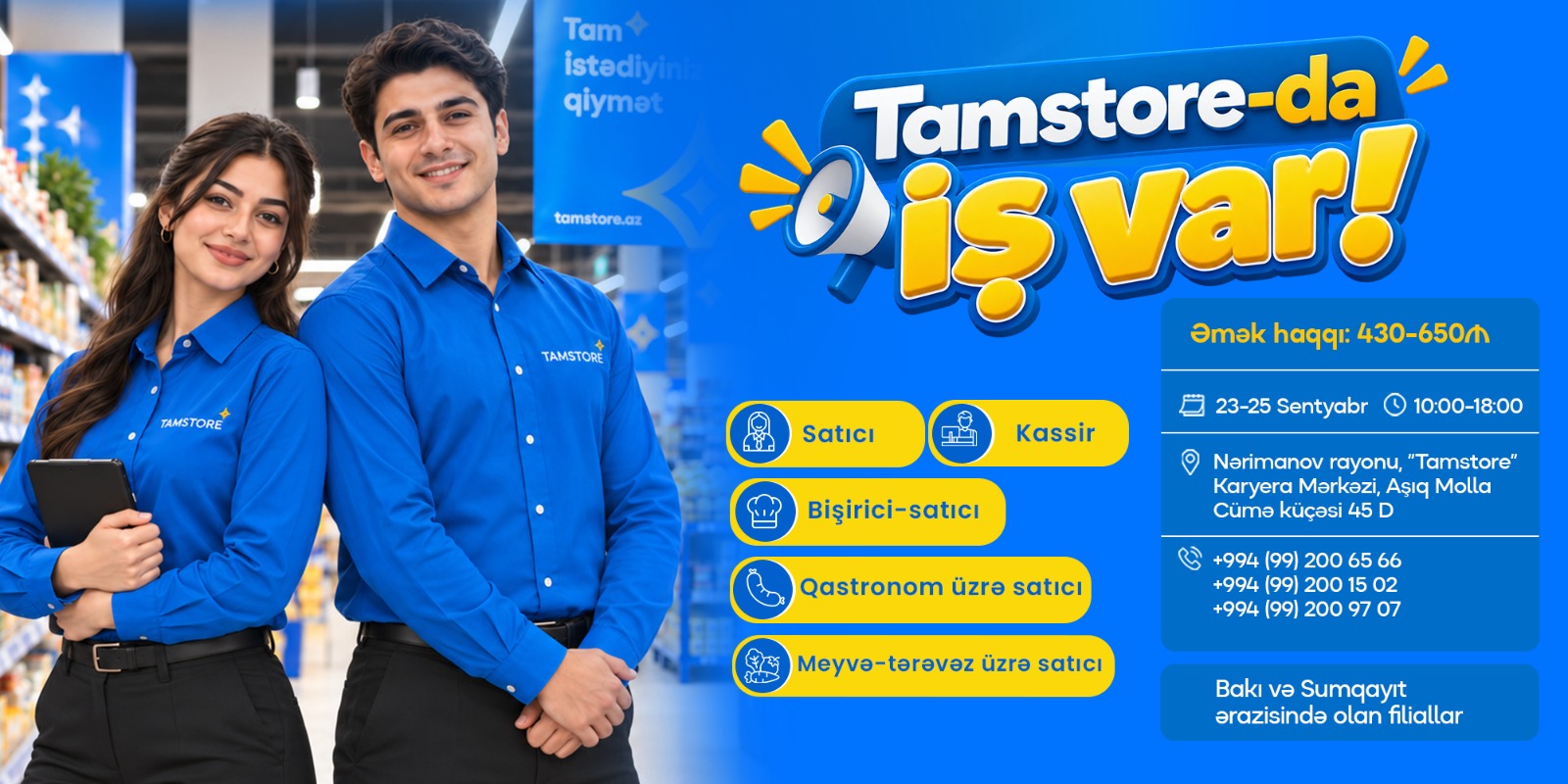 Tamstore Marketlər Şəbəkəsində iş imkanları sizləri gözləyir