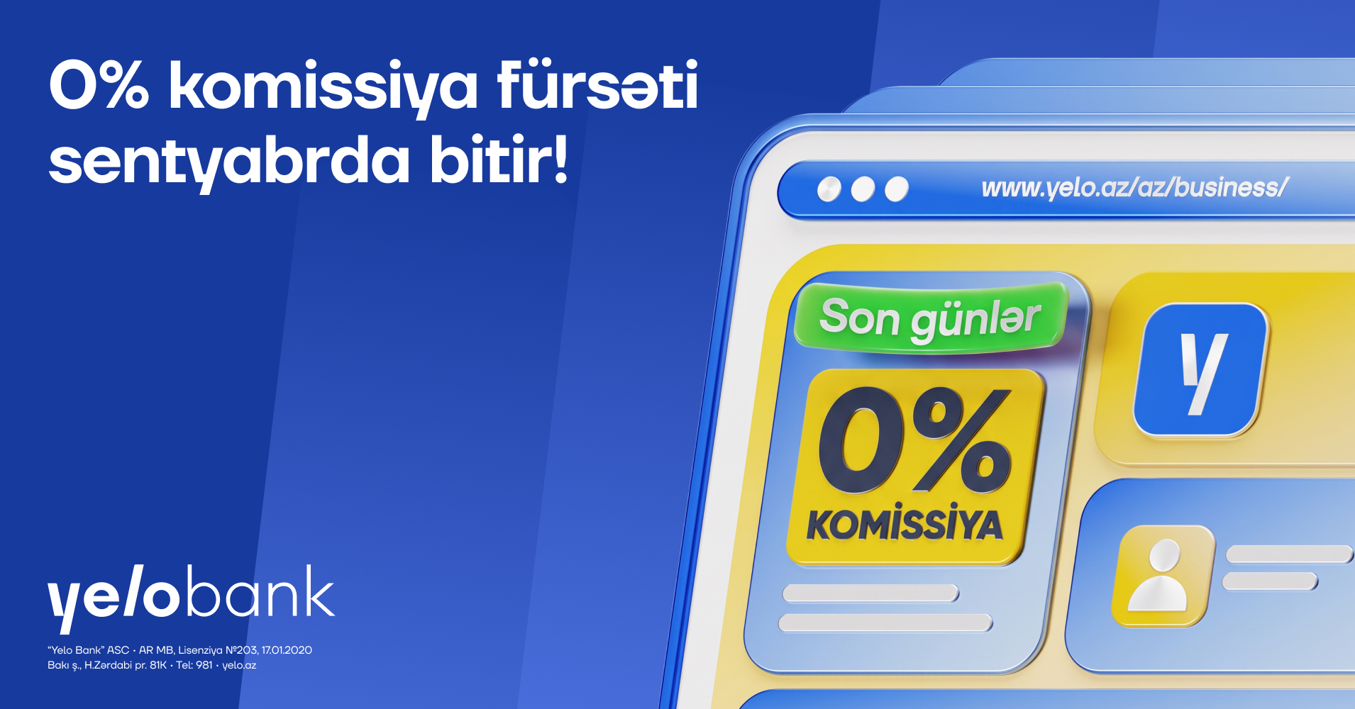 Yelo Bank-ın 0% komissiyalı biznes kampaniyasına qoşulun!