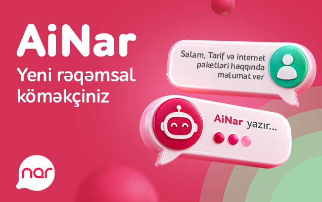 “Nar” “AiNar” rəqəmsal köməkçisini istifadəyə verdi