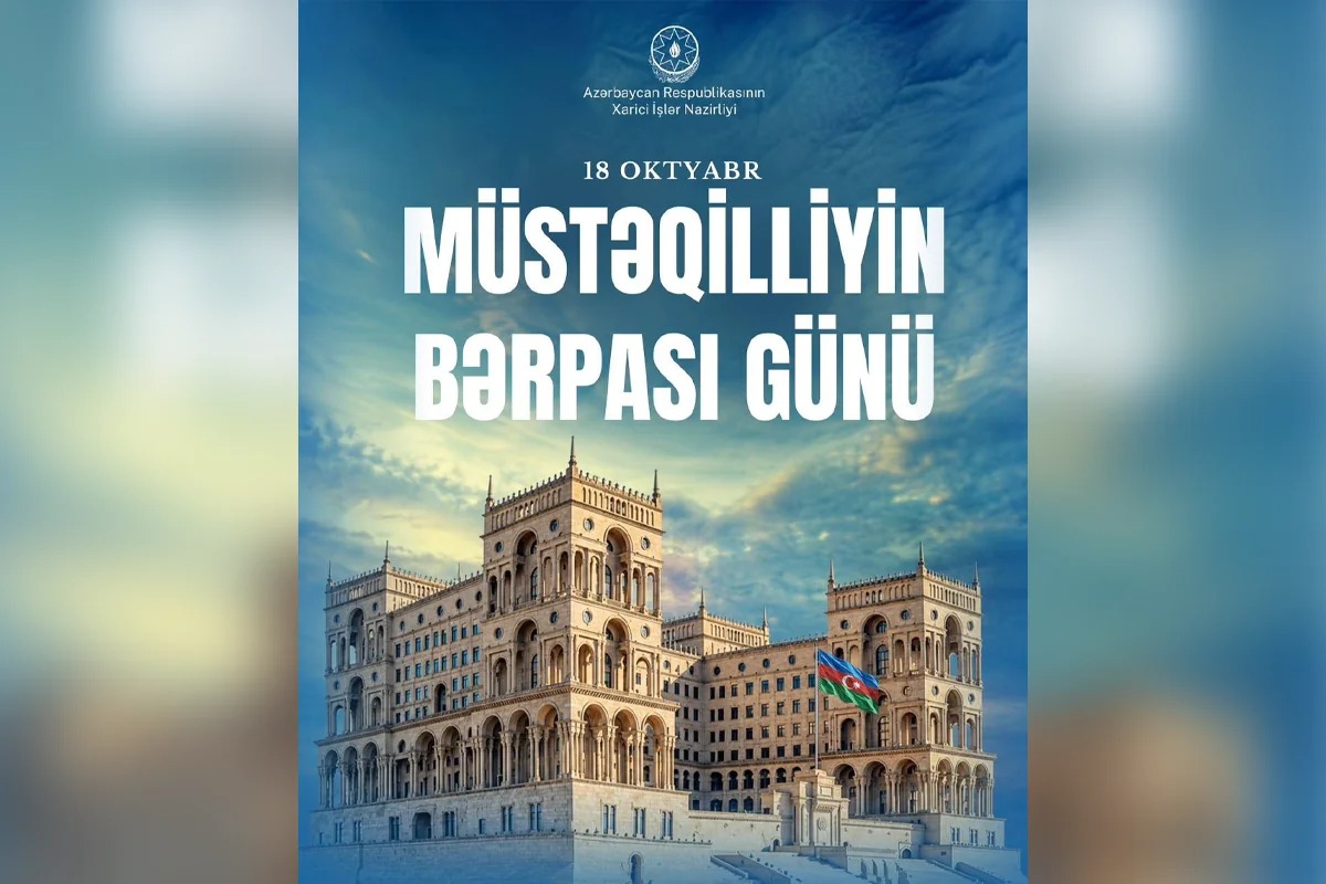 Azərbaycan XİN: Müstəqilliyin Bərpası Günü xalqımızın dövlətçilik ənənələrinə sadiqliyinin təcəssümüdür