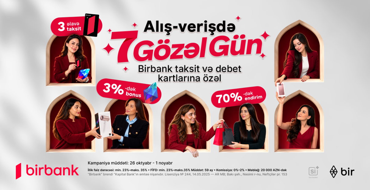 Birbank-dan “7 gözəl gün”: bonuslar və 70%-dək endirim fürsəti