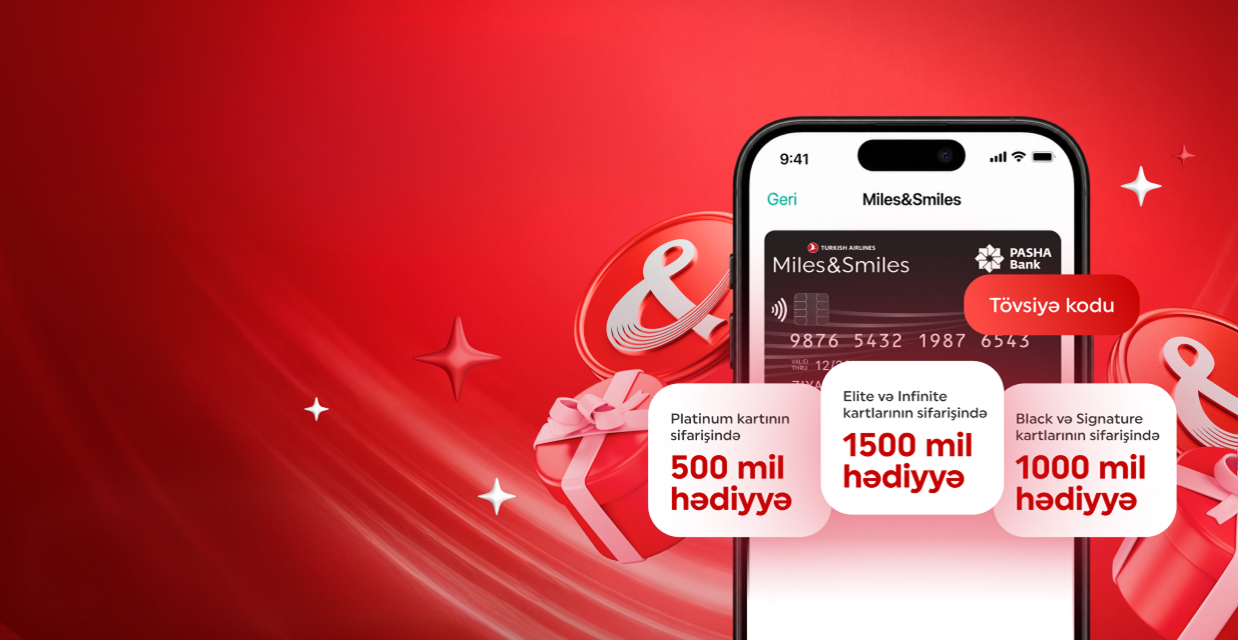 PAŞA Bank “Miles&Smiles PASHA Bank” kart sahibləri üçün yeni bonus mil proqramına start verib
